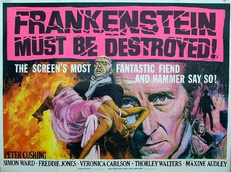 Click image for larger version

Name:	Frankenstein-must-be-destroyed-poster.jpg
Views:	498
Size:	172.4 KB
ID:	44466