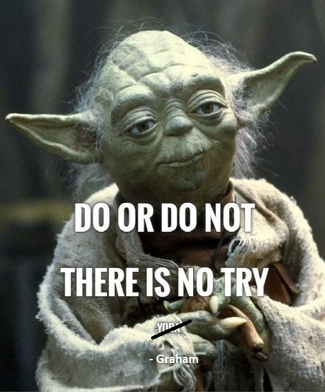Click image for larger version

Name:	do or do not2.jpg
Views:	105
Size:	88.9 KB
ID:	102719