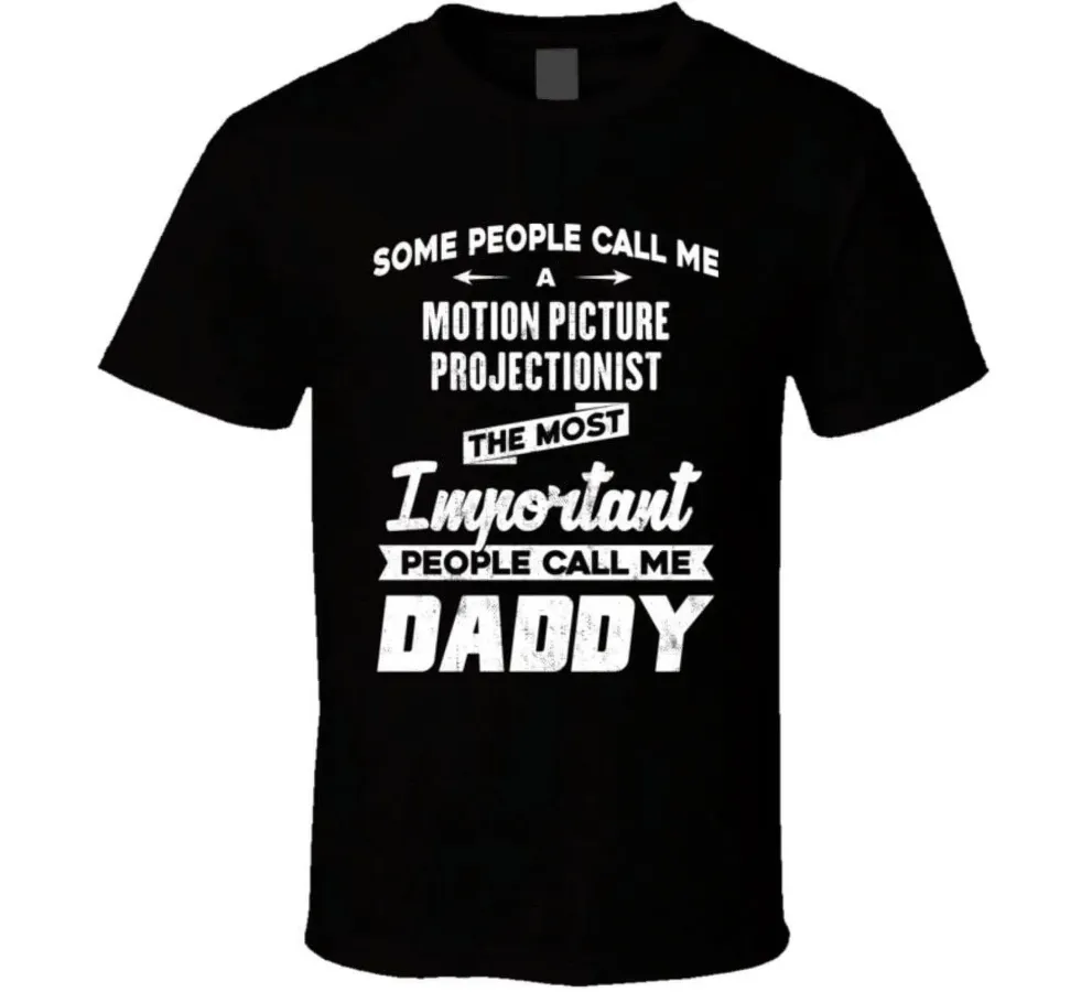 Click image for larger version

Name:	Motion-Picture-Projectionist-Important-People-Call-Me-Daddy-Father-s-Day-Gift.webp
Views:	163
Size:	22.8 KB
ID:	110009